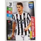 155 Matthijs de Ligt CORE / Team Mate focis kártya (Juventus) FIFA365 2022