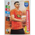 183 Mykola Matviyenko CORE / Team Mate focis kártya (FC Shakhtar Donetsk) FIFA365 2022