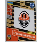 185 Club Badge CORE / Club Badge focis kártya (FC Shakhtar Donetsk) FIFA365 2022