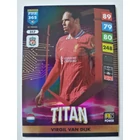 317 Virgil van Dijk POWER / Titan focis kártya (Liverpool) FIFA365 2024-25