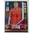 320 Matthijs de Ligt POWER / Titan focis kártya (FC Bayern München) FIFA365 2024-25