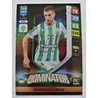 352 Barnabás Varga POWER / Dominator focis kártya (Ferencvárosi TC) FIFA365 2024-25