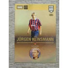 009 Jürgen Klinsmann RARE Legend (Csapata: FC Bayern München) focis kártya