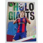 HG-G Gavi Holo Giants focis kártya (FC Barcelona) Panini Adrenalyn Top Class 2024