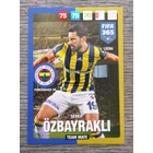 UE86.  Şener Özbayrakli (Fenerbahçe SK)  -  Team Mate focis kártya