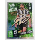 430 Gleison Bremer Man of the Match Signature Style focis kártya (Juventus) MATCH ATTAX BL 2023-24