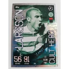 440 Henrik Larsson Cult Hero focis kártya (Celtic FC) MATCH ATTAX BL 2023-24