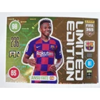 LE-AF Ansu Fati Limited Edition focis kártya (FC Barcelona) FIFA365 2021