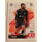 47 Alisson Becker Base card focis kártya (Liverpool) Topps MATCH ATTAX BL 2024-25