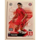 218 Aleksandar Pavlovic Base card focis kártya (FC Bayern München) Topps MATCH ATTAX BL 2024-25