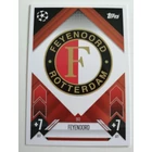 262 Team Badge Base card focis kártya (Feyenoord) Topps MATCH ATTAX BL 2024-25 262 Team Badge Base card focis kártya (Feyenoord) Topps MATCH ATTAX BL 2024-25