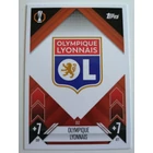 352 Team Badge Base card focis kártya (Olympique Lyonnais) Topps MATCH ATTAX BL 2024-25