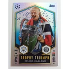 433 Erling Haaland Trophy Triumph focis kártya (Manchester City) Topps MATCH ATTAX BL 2024-25