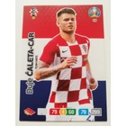 69 Duje Ćaleta-Car CORE - Team Mate focis kártya (Croatia) EURO 2020