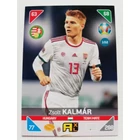 102 Zsolt Kalmár BASE - Team Mates focis kártya (Hungary) EURO2020 KICKOFF