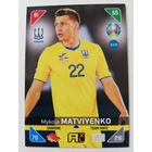 210 Mykola Matviyenko BASE - Team Mates focis kártya (Ukraine) EURO2020 KICKOFF