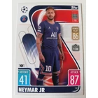 152 Neymar Jr Base card focis kártya (Paris Saint-Germain) MATCH ATTAX BL 2021-22