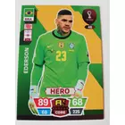 46 Ederson CORE / Hero focis kártya (Brazil) Qatar VB 2022