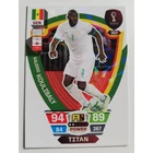 357 Kalidou Koulibaly POWER / Titan focis kártya (Senegal) Qatar VB 2022