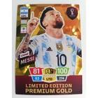 LEG-LM Lionel Messi Limited Edition / Premium Gold focis kártya (Argentina) Qatar VB 2022