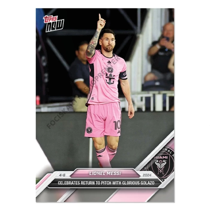 MLS TOPPS NOW - Returns with a glorious Golazo  - Lionel Messi #31